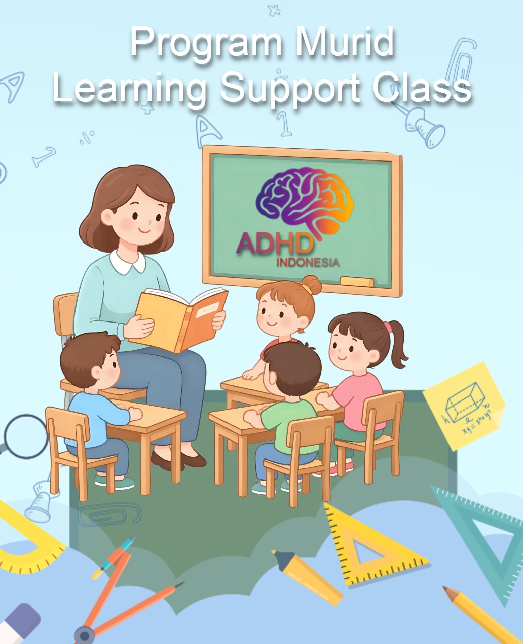 Program ADHD Indonesia Kabupaten Bogor Kelas Pendampingan Belajar (Learning Support Class)